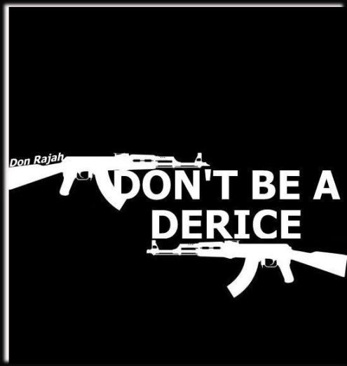 Don Rajah - Dont be a Derice (EP)